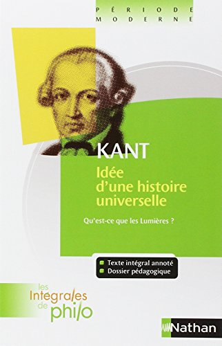 Idée d'une histoire universelle au point de vue cosmopolitique : réponse à la question Qu'est-ce que