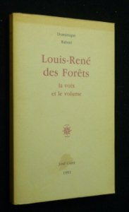 Louis-René des Forêts : la voix et le volume