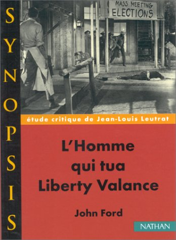 L'homme qui tua Liberty Valance, John Ford
