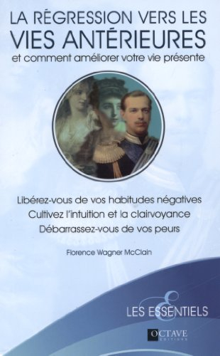 La régression dans les vies antérieures