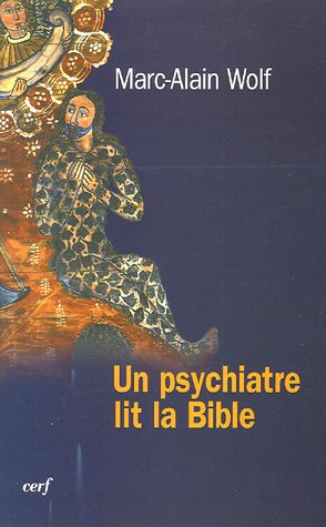 Un psychiatre lit la Bible