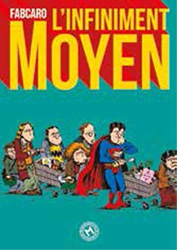 L'infiniment moyen