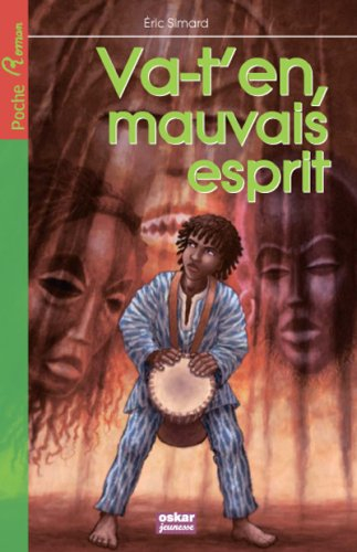 Va-t'en, mauvais esprit !