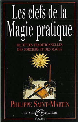 Les clefs de la magie pratique