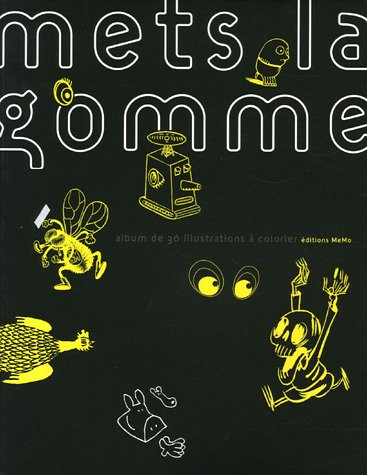Mets la gomme