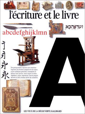 L'Ecriture et le livre