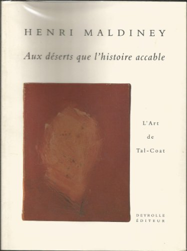 Aux déserts que l'histoire accable : l'art de Tal-Coat