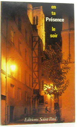 En ta présence le soir
