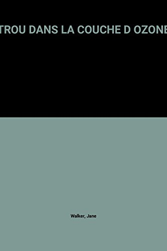 Le trou dans la couche d'ozone