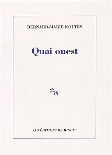 Quai Ouest. Un hangar, à l'ouest (notes)