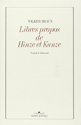 libres propos de hinze et kunze