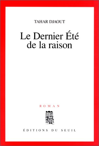 Le dernier été de la raison