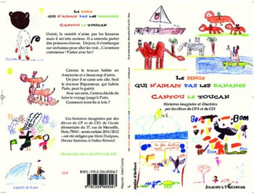 Le singe qui n'aimait pas les bananes. Cantou le toucan