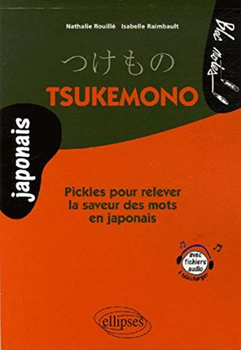 Tsukemono : pickles pour relever la saveur des mots en japonais