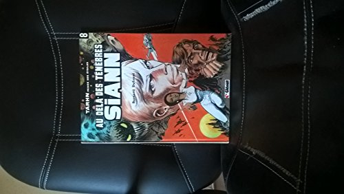 Tärhn prince des étoiles. Vol. 8. Au-delà des ténèbres : Siann