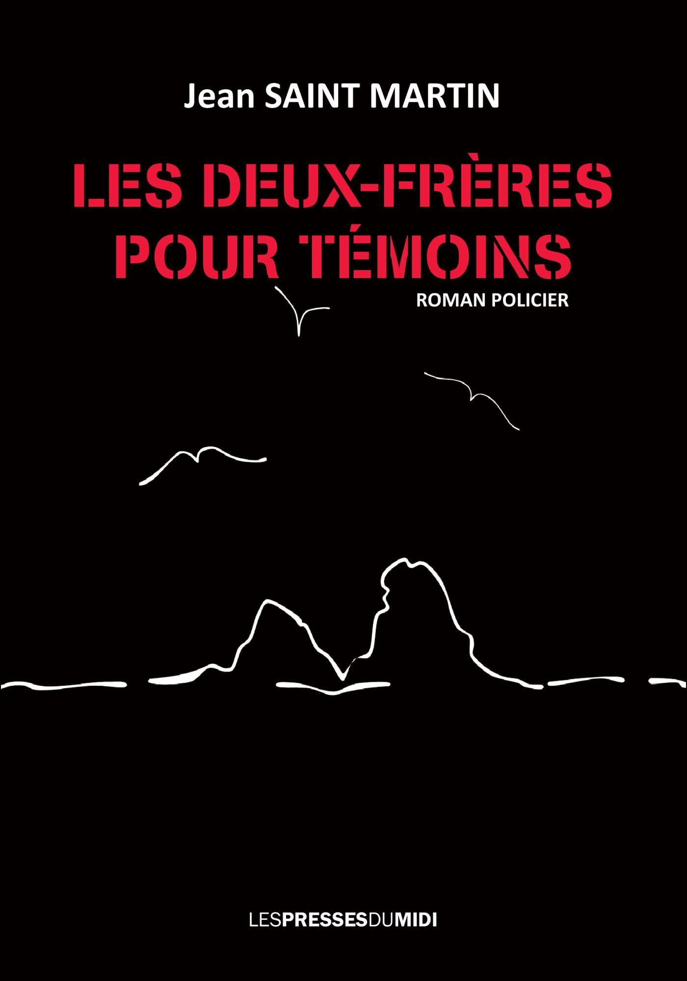 Les Deux-Frères pour témoins : roman policier