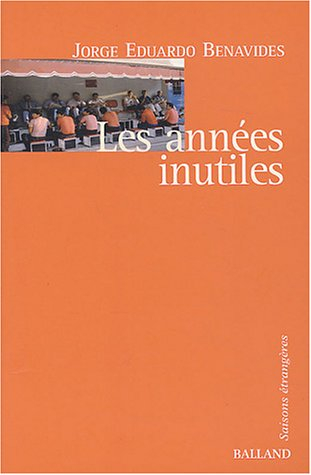 Les années inutiles