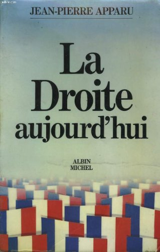 La Droite aujourd'hui