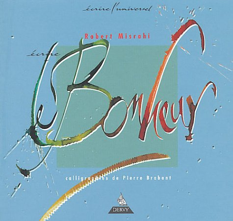 Ecrire le bonheur