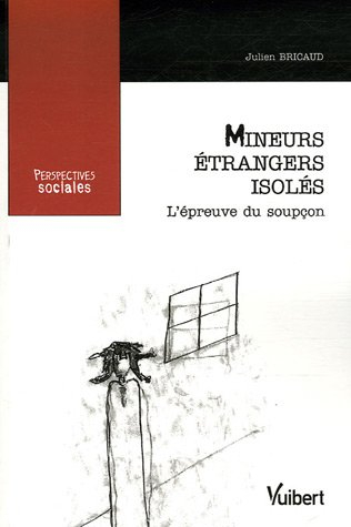 Mineurs étrangers isolés : l'épreuve du soupçon