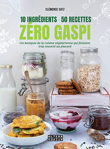 10 ingrédients, 50 recettes, zéro gaspi : ces basiques de la cuisine végétarienne qui finissent trop