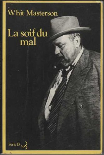 La Soif du mal
