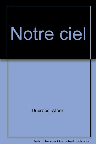 notre ciel