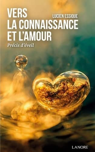 Vers la connaissance et l'amour : précis d'éveil