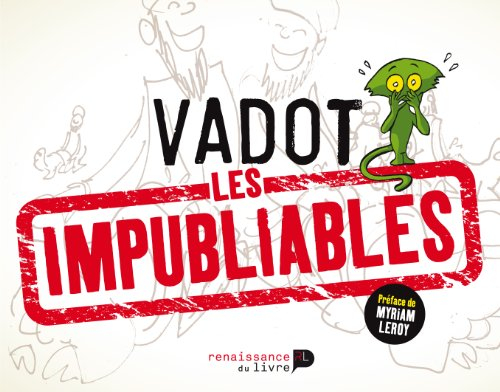 Les impubliables