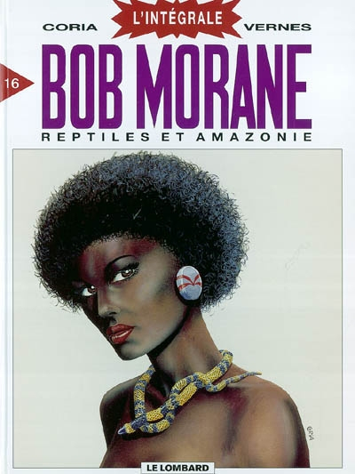 Bob Morane : l'intégrale. Vol. 16. Reptiles et Amazonie