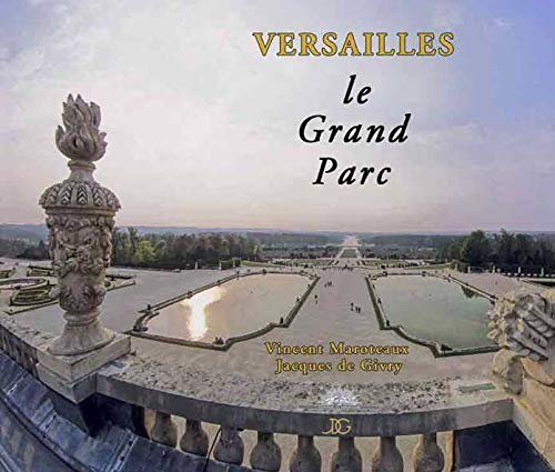 Versailles, le Grand Parc