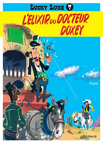 Lucky Luke. Vol. 7. L'élixir du docteur Doxey