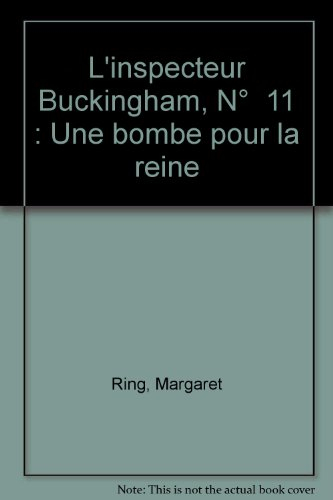 L'inspecteur Buckingham, N°  11 : Une bombe pour la reine