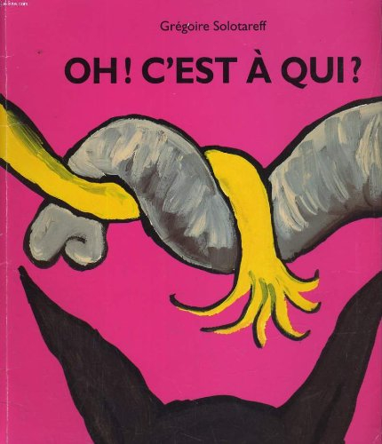 oh ! c'est à qui ?
