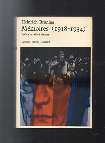 memoires de heinrich bruning 1918-1934