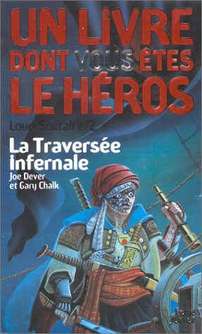 loup solitaire, numéro 2 : la traversé infernale
