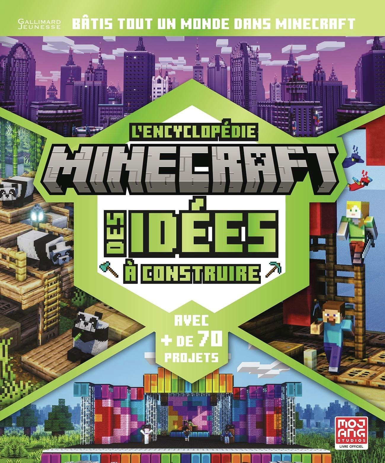 L'encyclopédie Minecraft : des idées à construire : avec + de 70 projets, bâtis tout un monde dans M