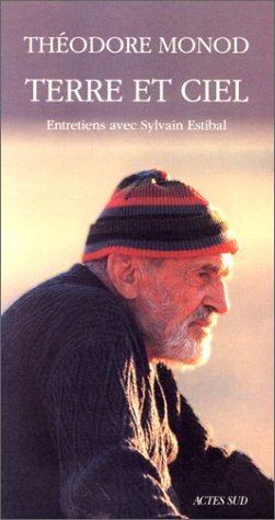 Terre et ciel : entretiens avec Sylvain Estibal