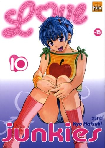 Love junkies. Vol. 10