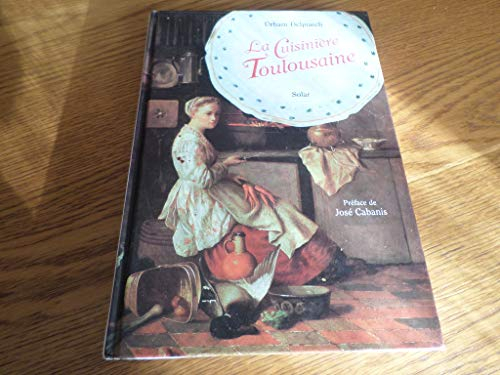 La cuisinière toulousaine et du Sud-Ouest