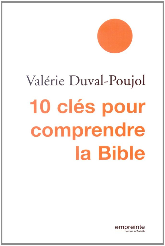 10 clés pour comprendre la Bible