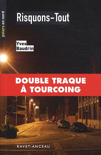 Risquons tout