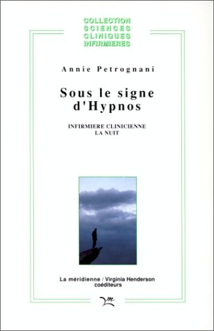 Sous le signe d'Hypnos : infirmière clinicienne la nuit