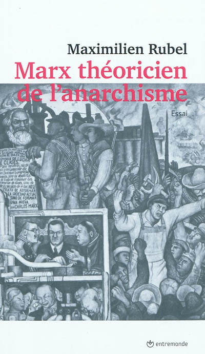 Marx, théoricien de l'anarchisme