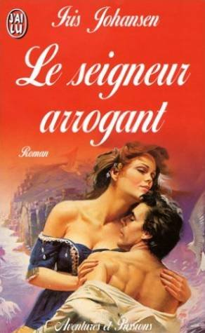 le seigneur arrogant