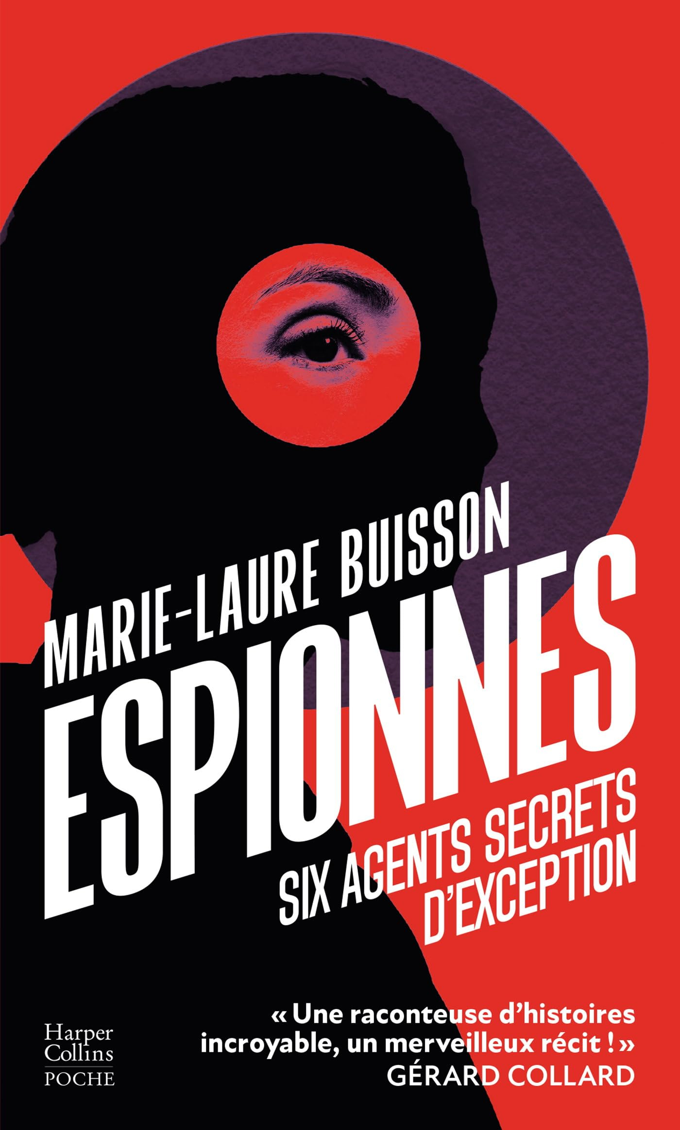 Espionnes : six agents secrets d'exception