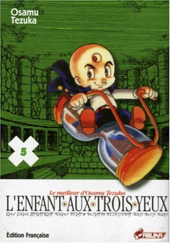 L'enfant aux trois yeux. Vol. 5