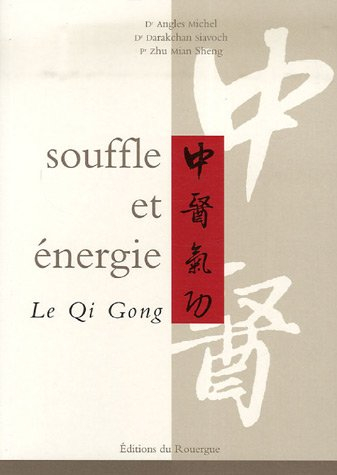 Souffle et énergie : le qi gong