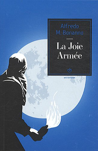 La joie armée