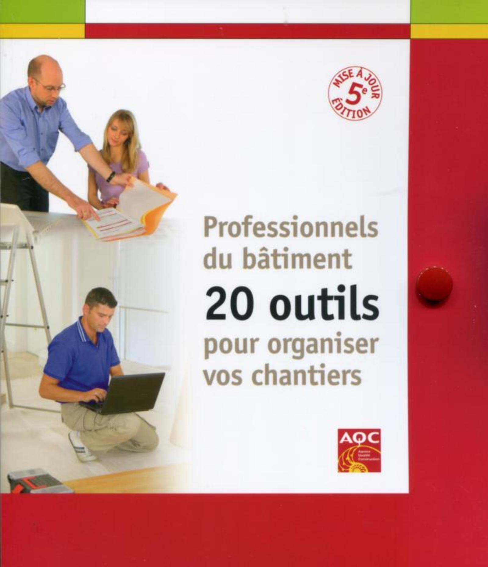 Professionnels du bâtiment : 20 outils pour organiser vos chantiers
